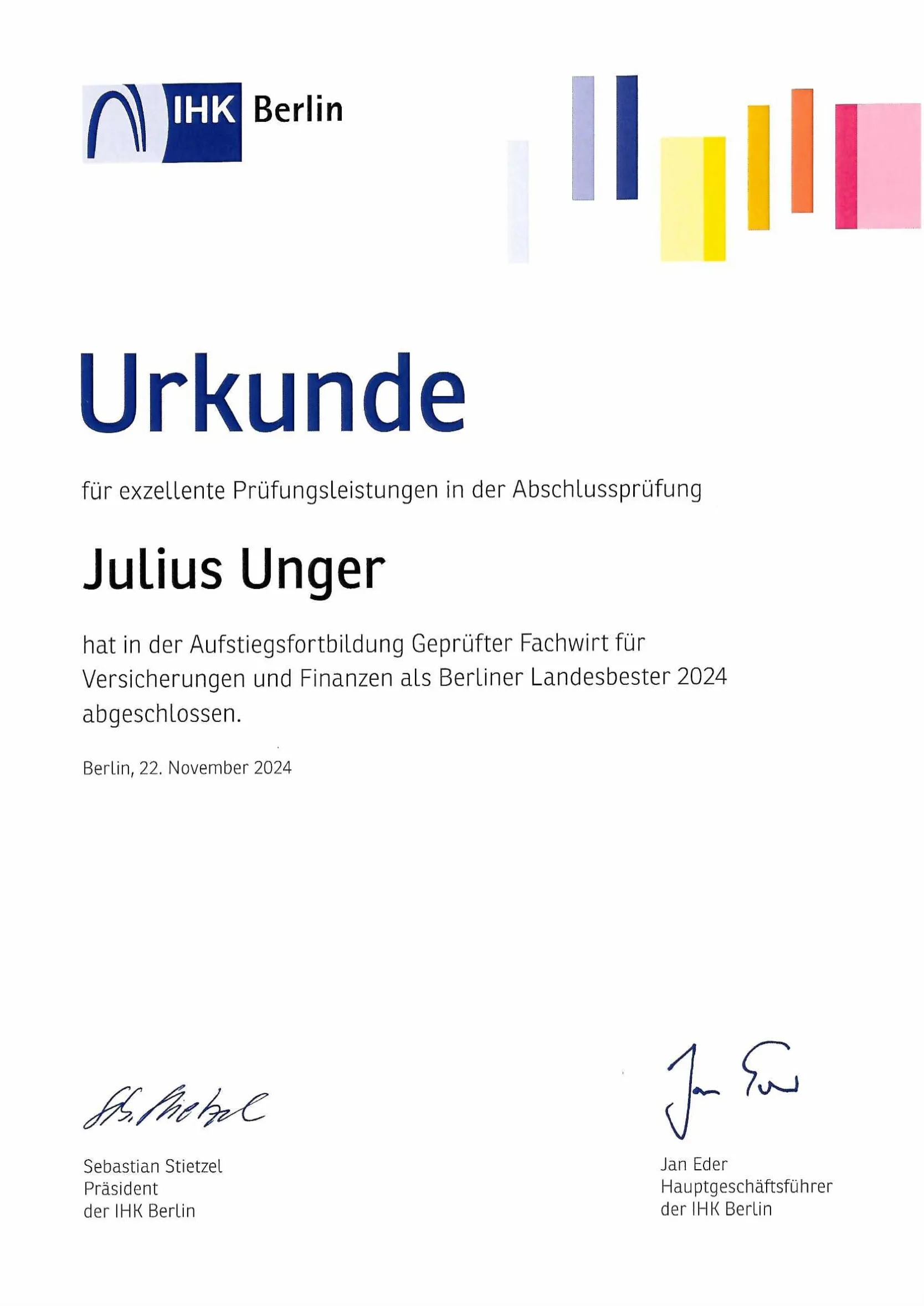 Urkunde der IHK Berlin vom 22. November 2024: Julius Unger, Geprüfter Fachwirt für Versicherungen und Finanzen, Berliner Landesbester 2024